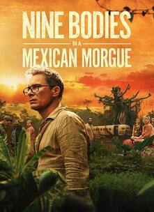 墨西哥太平间的九具尸体